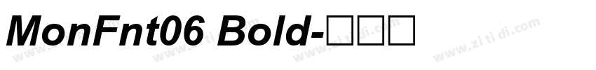 MonFnt06 Bold字体转换